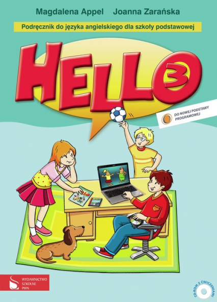 Hello! 3 Podręcznik Szkoła podstawowa - Appel Magdalena, Zarańska Joanna | okładka
