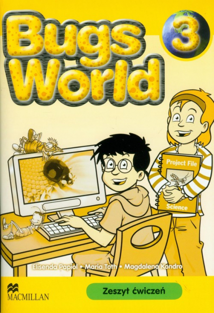 Bugs World 3 Zeszyt ćwiczeń Szkoła podstawowa - Kondro Magdalena, Papiol Elisenda, Toth Maria | okładka