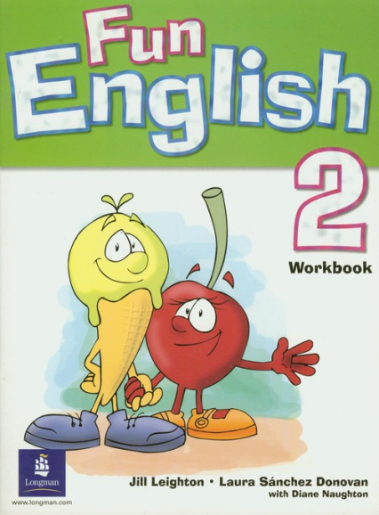 Fun English 2 Workbook - Leighton Jill, Sanchez Donovan Laura | okładka