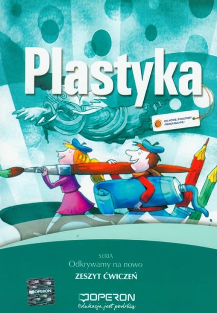 Plastyka 4-6 Zeszyt ćwiczeń Szkoła podstawowa - Polkowska Marzanna, Wyszkowska Lila | okładka