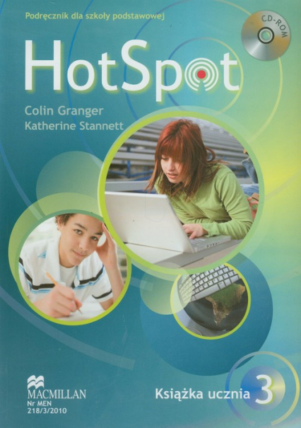 Hot Spot 3 Książka ucznia z płytą CD szkoła podstawowa - Colin Granger, Stannett Katherine | okładka