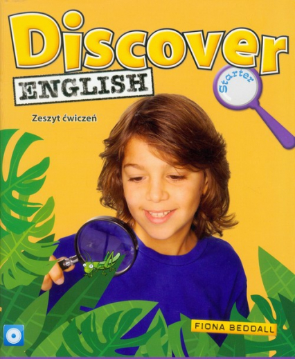 Discover English Starter Zeszyt ćwiczeń z płytą CD Szkoła podstawowa - Fiona Beddall | okładka