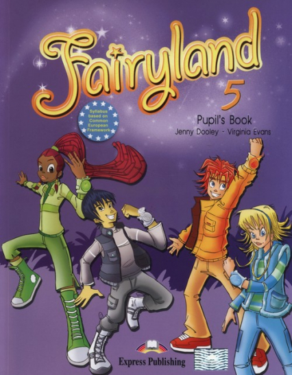 Fairyland 5 Pupil's Book Szkoła podstawowa - Dooley Jenny, Evans Virginia | okładka