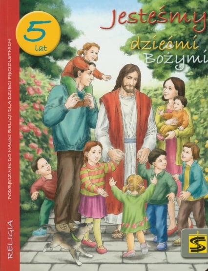 Jesteśmy dziećmi Bożymi  5 lat podręcznik Przedszkole -  | okładka