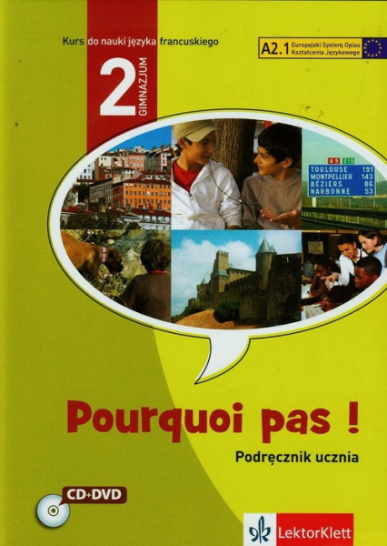 Pourquoi pas 2 Podręcznik z 2CD Gimnazjum - Bosquet Michele, Rennes Yolanda, Vignaud Marie-Francoise | okładka