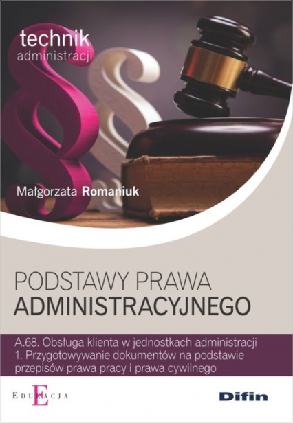 Podstawy prawa administracyjnego - Małgorzata Romaniuk | okładka