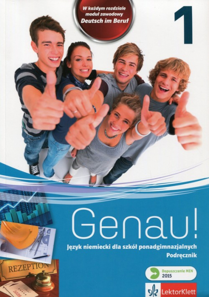 Genau! 1 Podręcznik + CD Język niemiecki dla szkół ponadgimnazjalnych -  | okładka