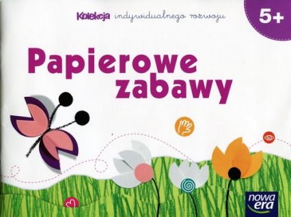 Pięciolatki. Papierowe zabawy NE - Dorota Dziamska | okładka