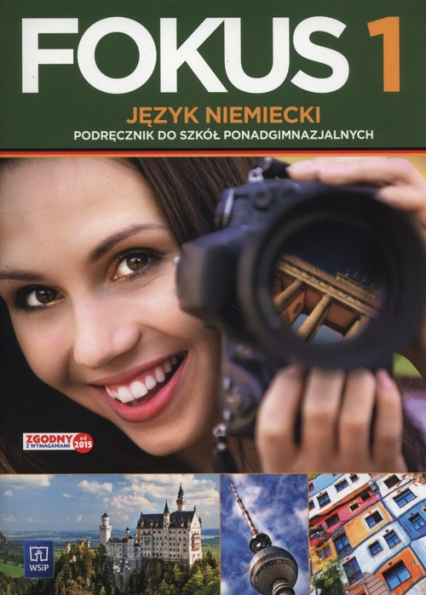 Fokus 1 Podręcznik + CD Szkoły ponadgimnazjalne - Szczęk Joanna | okładka