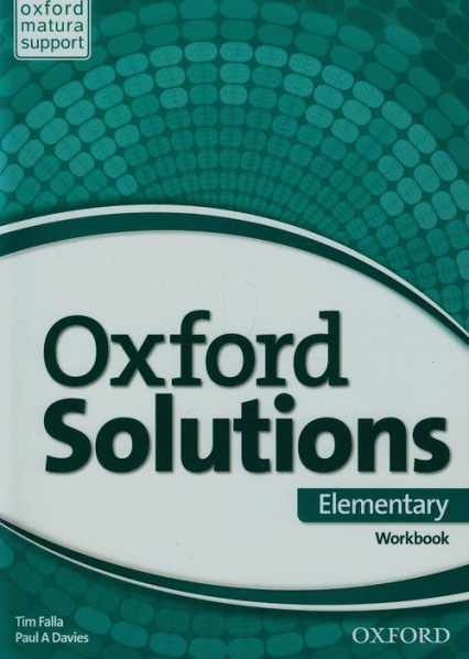 Oxford Solutions Elementary Ćwiczenia Szkoła ponadgimnazjalna - Falla Tim, Paul Davies | okładka