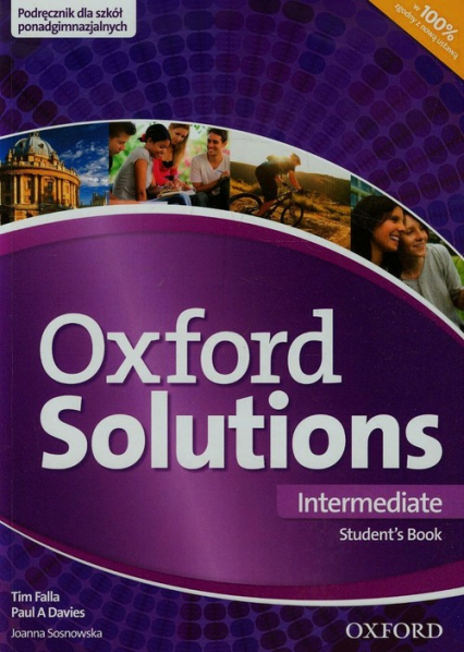 Oxford Solutions Intermediate Podręcznik Szkoła ponadgimnazjalna - Falla Tim, Paul Davies, Sosnowska Joanna | okładka