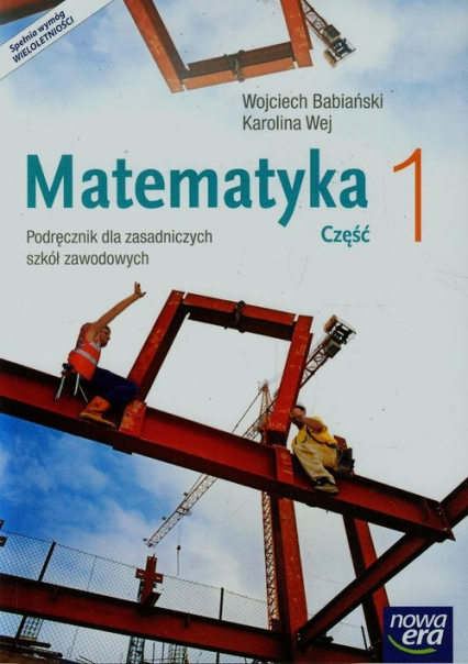 Matematyka 1 Podręcznik wieloletni Zasadnicza szkoła zawodowa - Wej Karolina | okładka