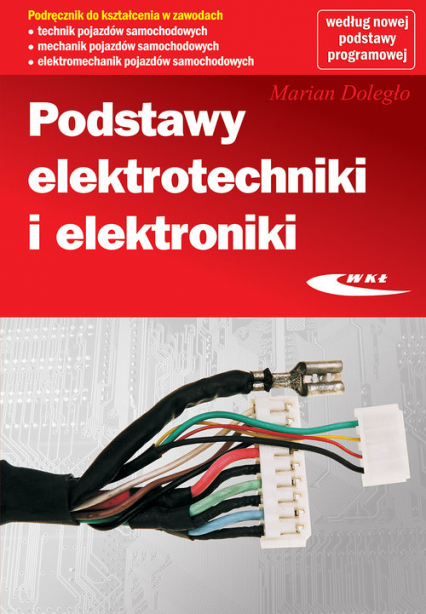 Podstawy elektrotechniki i elektroniki - Marian Doległo | okładka