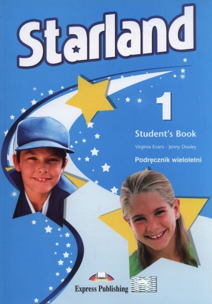 Starland 1 Podręcznik wieloletni Szkoła podstawowa - Dooley Jenny, Evans Virginia | okładka