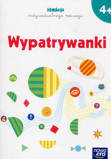 Kolekcja indywidualnego rozwoju Wypatrywanki Przedszkole 4+ - Anna Sosnowska, Kurek Edyta | okładka