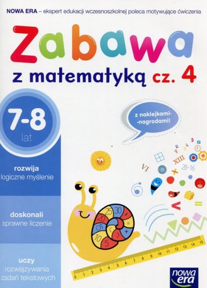 Zabawa z matematyką Część 4 7-8 lat Szkoła podstawowa - Paszyńska Małgorzata | okładka