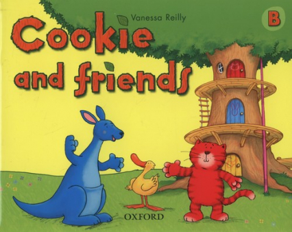 Cookie and Friends B Class book - Reilly Vanessa | okładka