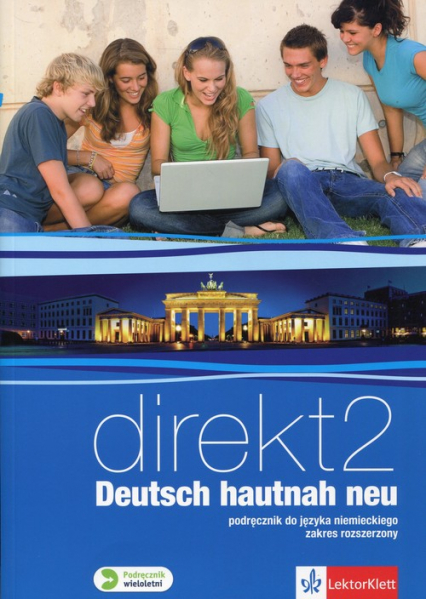 Direkt Deutsch hautnah neu 2 Podręcznik wieloletni z płytą CD Zakres rozszerzony Szkoła ponagimnazjalna -  | okładka