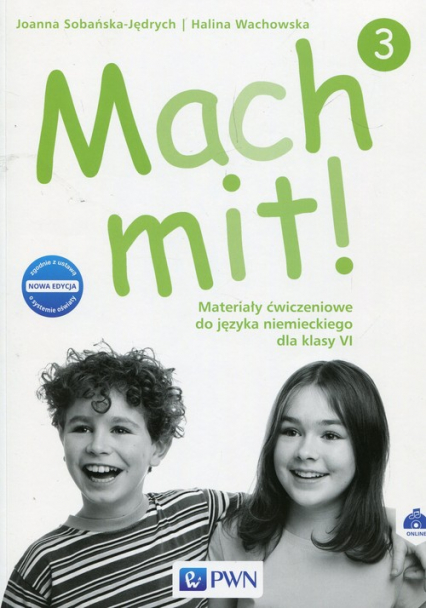 Mach mit! 3 Materiały ćwiczeniowe do języka niemieckiego dla klasy VI Szkoła podstawowa - Joanna Sobańska-Jędrych, Wachowska Halina | okładka
