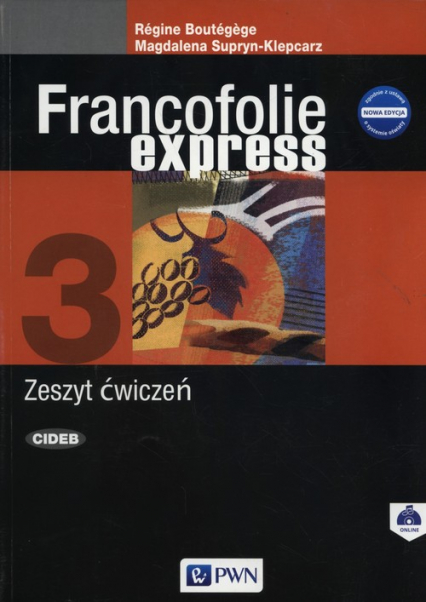 Francofolie express 3 Zeszyt ćwiczeń Szkoły ponadgimnazjalne - Boutegege Regine, Supryn-Klepcarz Magdalena | okładka