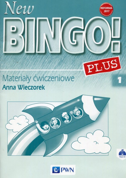 New Bingo! 1 Plus Reforma 2017 Materiały ćwiczeniowe Szkoła podstawowa - Anna Wieczorek | okładka