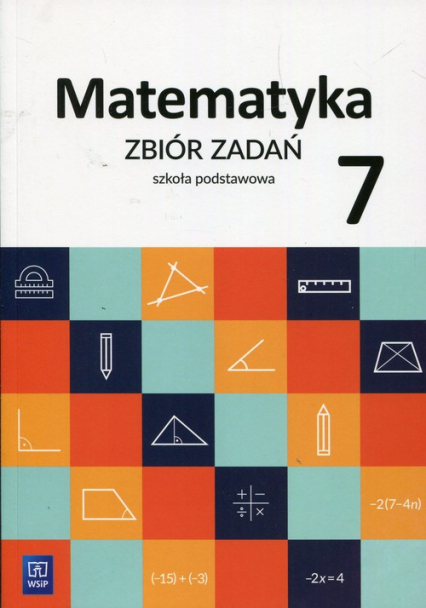 Matematyka 7 Zbiór zadań Szkoła podstawowa - Duvnjak Ewa, Kokiernak-Jurkiewicz Ewa | okładka