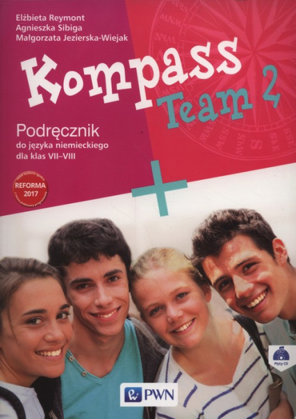 Kompass Team 2 Podręcznik + CD Szkoła podstawowa - Jezierska-Wiejak Małgorzata, Reymont Elżbieta, Sibiga Agnieszka | okładka