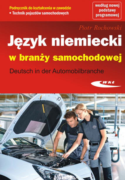 Język niemiecki w branży samochodowej Deutsch in der Automobilbranche - Rochowski Piotr | okładka
