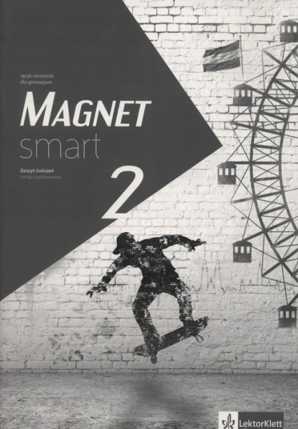 Magnet Smart 2 Zeszyt ćwiczeń Wersja podstawowa Gimnazjum - Betleja Jacek, Fischer Arleta, Ćwikowska Beata, Żuławińska Elżbieta | okładka