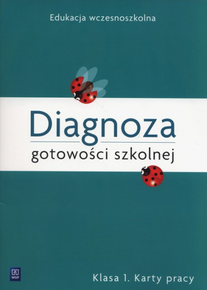 Diagnoza gotowości szkolnej 1 Karty pracy Szkoła podstawowa - Danuta Grabowska | okładka