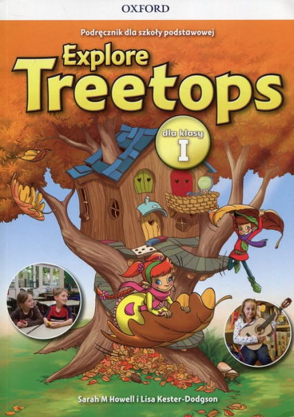 Explore Treetops 1 Podręcznik wieloletni Szkoła podstawowa -  | okładka