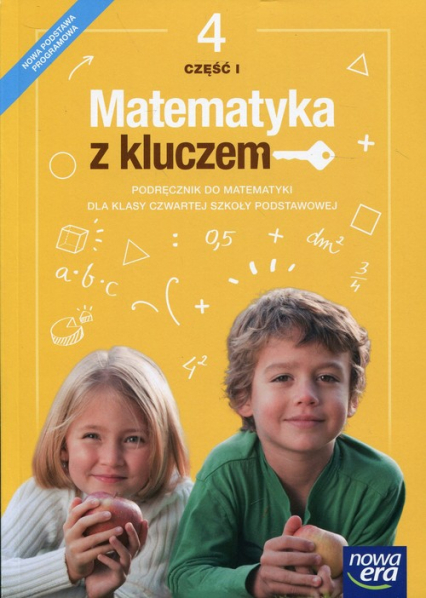 Matematyka z kluczem 4 Podręcznik Część 1 Szkoła podstawowa - Braun Marcin, Mańkowska Agnieszka, Paszyńska Małgorzata | okładka