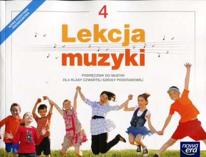 Lekcja muzyki 4 Podręcznik Szkoła podstawowa - Gromek Monika, Kilbach Grażyna | okładka