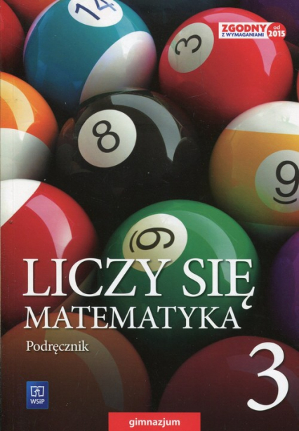 Liczy się matematyka 3 Podręcznik Gimnazjum - Toruńska Anna | okładka