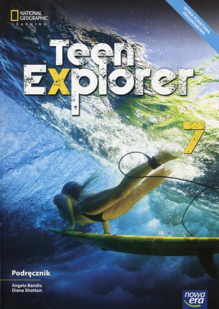 Teen Explorer Język angielski 7 Podręcznik Szkoła podstawowa - Bandis Angela, Shotton Diana | okładka