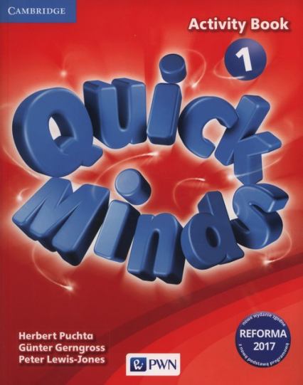 Quick minds 1 Activity Book Szkoła podstawowa - Gerngross Gunter, Lewis-Jones Peter, Puchta Herbert | okładka