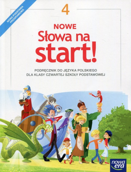 Nowe Słowa na start! 4 Podręcznik Szkoła podstawowa - Anna Klimowicz, Derlukiewicz Marlena | okładka