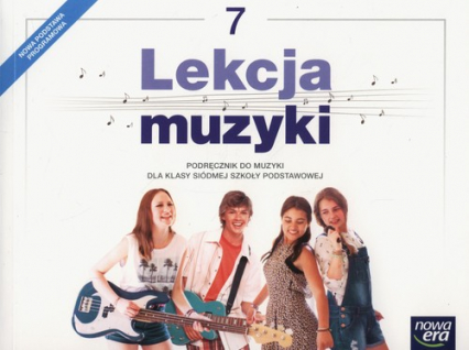 Lekcja muzyki 7 Podręcznik Szkoła podstawowa - Gromek Monika, Kilbach Grażyna | okładka