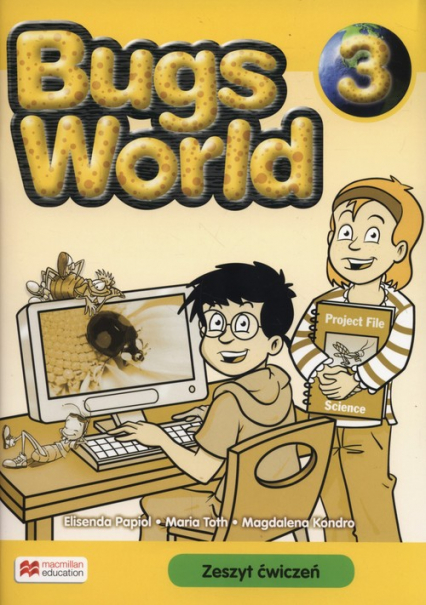 Bugs World 3 Zeszyt ćwiczeń - Kondro Magdalena, Papiol Elisenda, Toth Maria | okładka