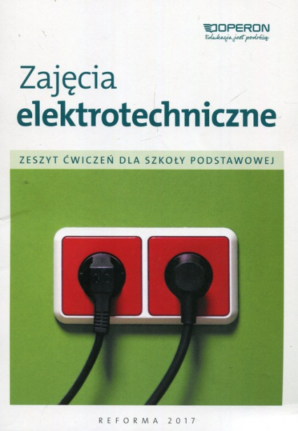 Zajęcia elektrotechniczne Zeszyt ćwiczeń Szkoła podstawowa - Hermanowski Wojciech | okładka