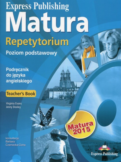 Matura 2015 Repetytorium Teachers Book Poziom podstawowy + CD - Czarnecka-Cicha Barbara | okładka