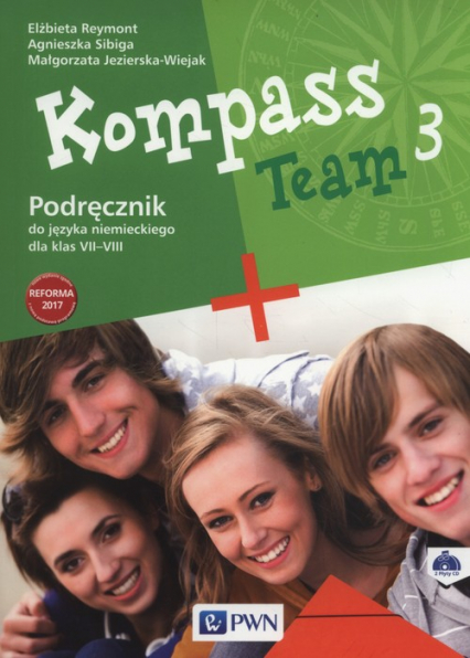 Kompass Team 3 Podręcznik + 2CD Szkoła podstawowa - Jezierska-Wiejak Małgorzata, Reymont Elżbieta, Sibiga Agnieszka | okładka