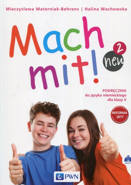 Mach mit! neu 2 Podręcznik do języka niemieckiego dla klasy V + 2CD Szkoła podstawowa - Materniak-Behrens Mieczysława | okładka