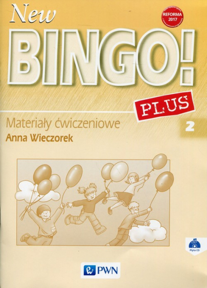 New Bingo!2 Plus2 Materiały ćwiczeniowe z płytą CD Szkoła podstawowa - Anna Wieczorek | okładka