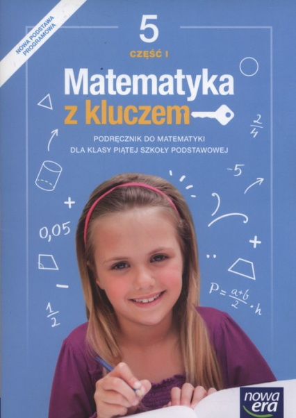Matematyka z kluczem 5 Podręcznik Część 1 Szkoła podstawowa - Braun Marcin, Mańkowska Agnieszka, Paszyńska Małgorzata | okładka