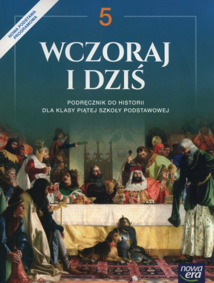 Wczoraj i dziś 5 Podręcznik Szkoła podstawowa - Grzegorz Wojciechowski | okładka