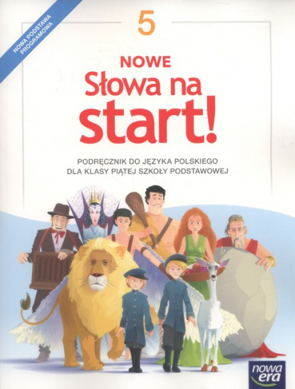Nowe Słowa na start! 5 Podręcznik Szkoła podstawowa - Anna Klimowicz, Derlukiewicz Marlena | okładka