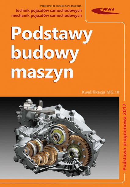Podstawy budowy maszyn - Fejkiel Romuald, Wrzask Zofia | okładka