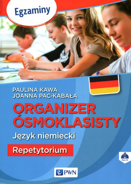 Organizer ósmoklasisty Język niemiecki Repetytorium - Kawa Paulina, Pac-Kabała Joanna | okładka