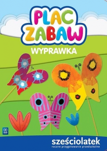 Plac zabaw Wyprawka Sześciolatek - Idzikowska-Guzy Anna, Janus Ewa | okładka